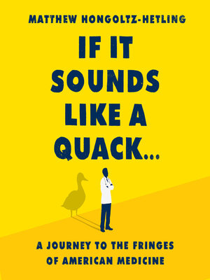 cover image of If It Sounds Like a Quack...